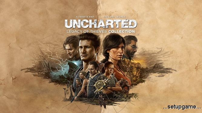 حداقل سیستم موردنیاز و پیشنهادی بازی Uncharted: Legacy Of Thieves Collection؛ زمان عرضه نسخه نهایی مشخص شد