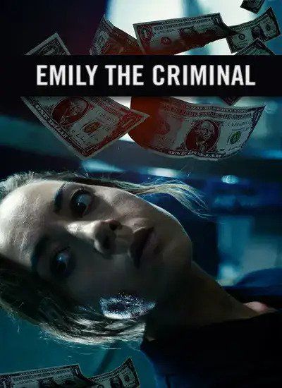 فیلم امیلی جنایتکار دوبله فارسی Emily the Criminal 2022