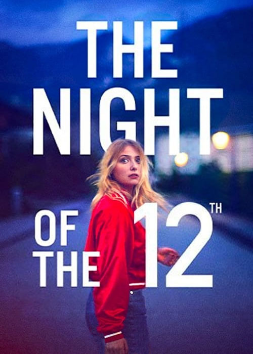 دانلود فیلم شب دوازده The Night of the 12th 2022