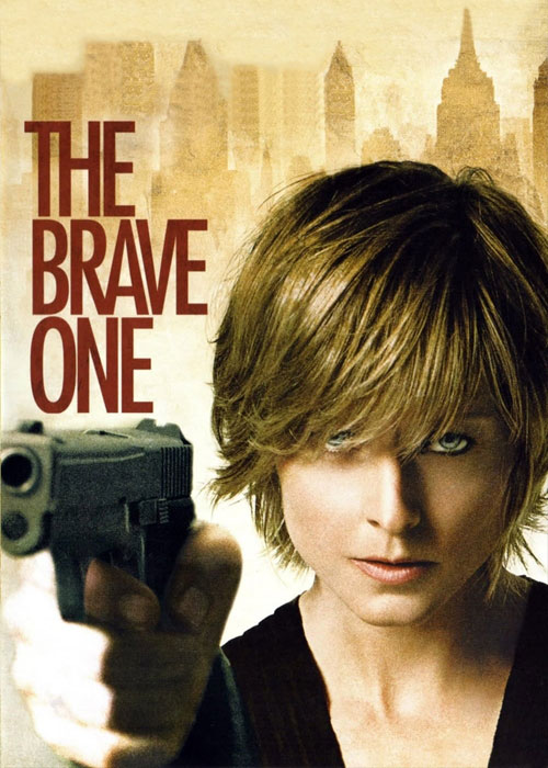 دانلود فیلم شجاع The Brave One 2007