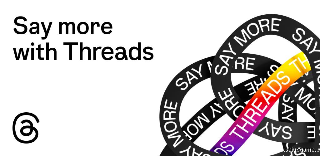 Threads 291.0.0.26.111 – برنامه شبکه اجتماعی تردز – اپلیکیشن اینستاگرام!