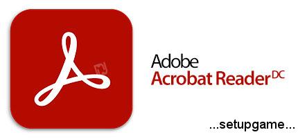 دانلود Adobe Acrobat Reader DC v2023.003.20244 x64 - نرم افزار مشاهده و خواندن فایل های پی دی اف