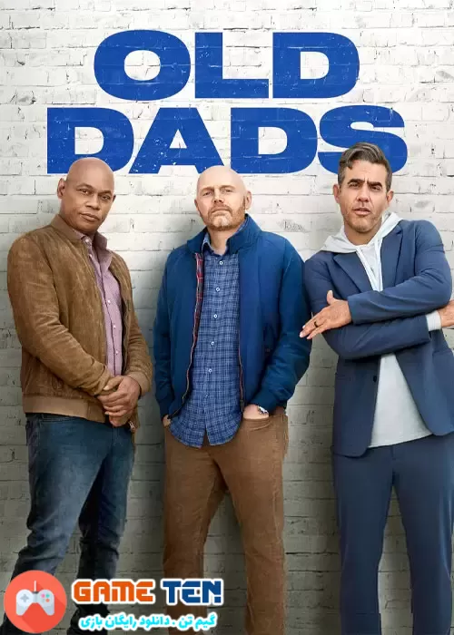 دانلود Old Dads 2023 - فیلم کمدی باباهای قدیمی