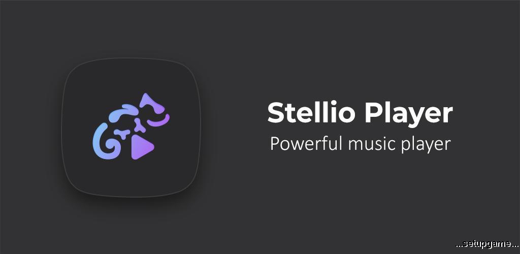Stellio Music Player 6.7.0 – استلیو – از بهترین موزیک پلیر های اندروید – کامل