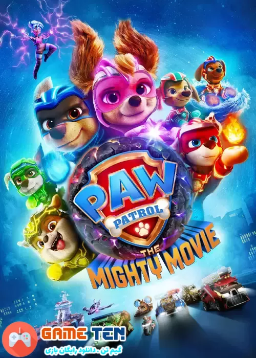 دانلود PAW Patrol: The Mighty Movie 2023 - انیمیشن سگ های نگهبان: فیلم بزرگ