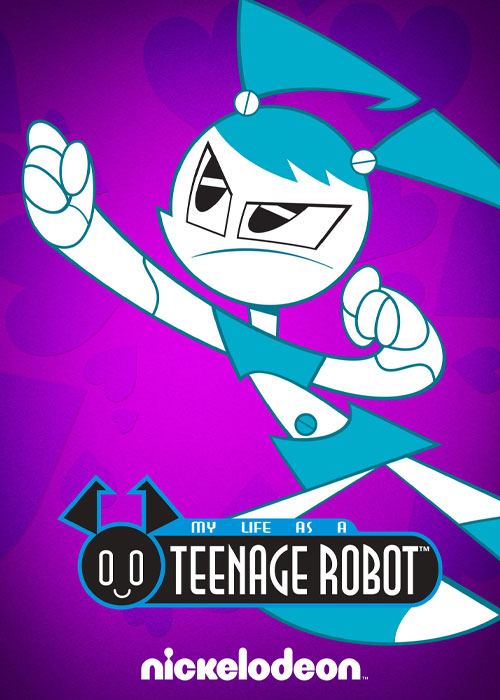 دانلود انیمیشن سریالی زندگی من به عنوان یک ربات نوجوان My Life as a Teenage Robot 1999