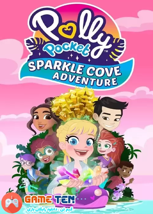 دانلود Polly Pocket: Sparkle Cove Adventure 2023 - انیمیشن پالی پاکت: ماجراجویی دره درخشان