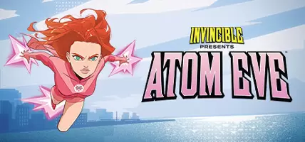 دانلود Invincible Presents Atom Eve - بازی شکست ناپذیر اتم ایو برای کامپیوتر