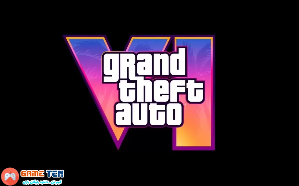 GTA VI رسماً رونمایی شد + تریلر رسمی - اخبار تکمیلی