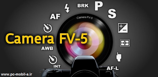 دانلود نرم افزار دوربین Camera FV-5 v2.72 اندروید