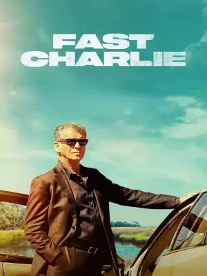 فیلم چارلی سریع fast charlie2023