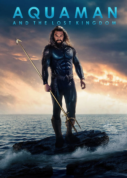 دانلود فیلم آکوامن و پادشاهی گمشده Aquaman and the Lost Kingdom 2023 (زیرنویس فارسی)