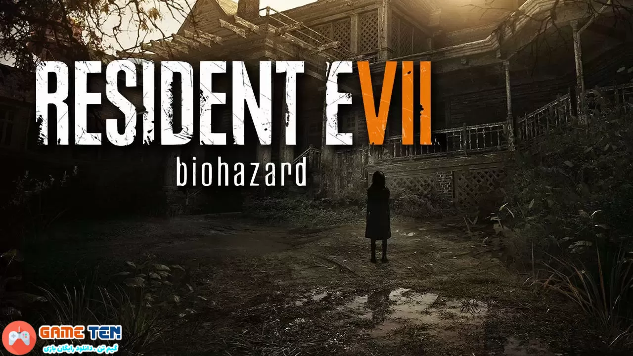 دانلود بازی Resident Evil 7 biohazard – Gold Edition برای کامپیوتر + نسخه فارسی
