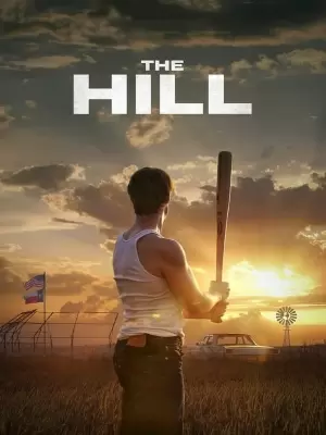 فیلم هیل با دوبله و زیرنویس فارسی the hill 2023