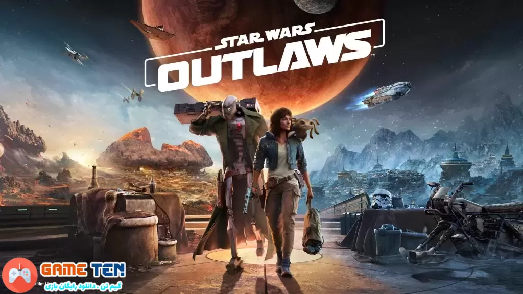 بازی Star Wars Outlaws در اواخر سال 2024 منتشر می شود