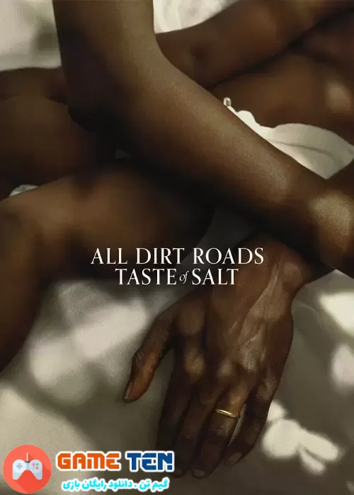 دانلود فیلم All Dirt Roads Taste of Salt 2023 تمام جاده های خاکی طعم نمک می دهند