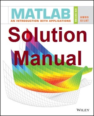 حل المسائل کتاب متلب آموس گیلات ویرایش ششم MATLAB Amos Gilat