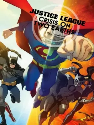 فیلم انیمیشن لیگ عدالت: فاجعه در دو زمین justice league: crisis on two earths