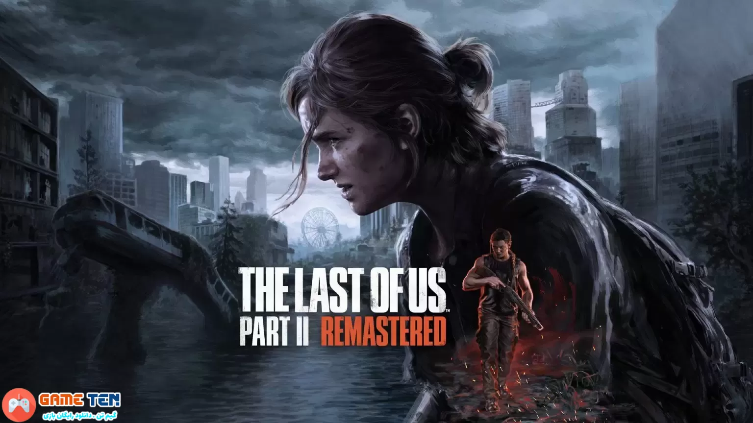 تریلر جدید بازی The Last of Us Part 2 Remastered جزئیات گیتار آزاد را نشان می دهد