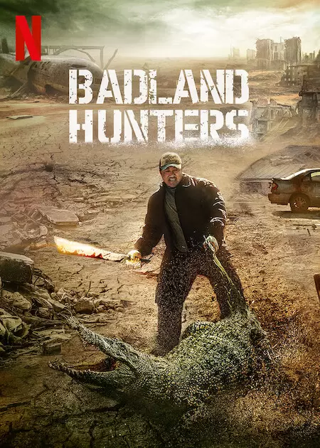 فیلم شکارچیان بد لند badland hunters