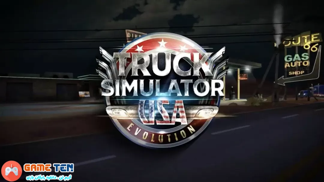 دانلود مود بازی Truck Simulator USA Revolution برای اندروید