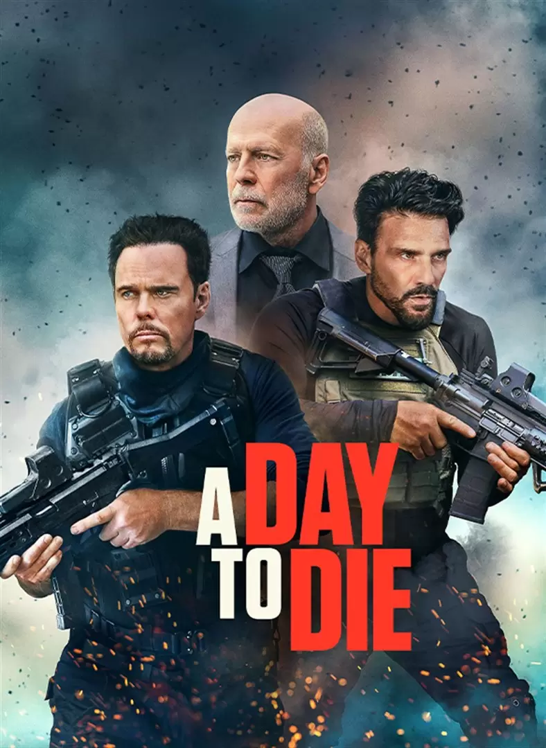 فیلم روزی برای مردن a day to die