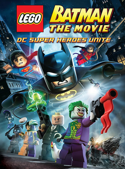دانلود انیمیشن Lego Batman: The Movie – DC Super Heroes Unite 2013