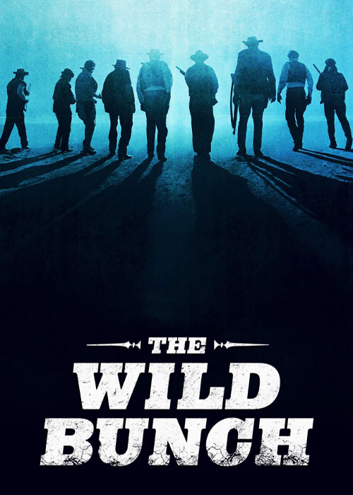 دانلود فیلم این گروه خشن The Wild Bunch 1969