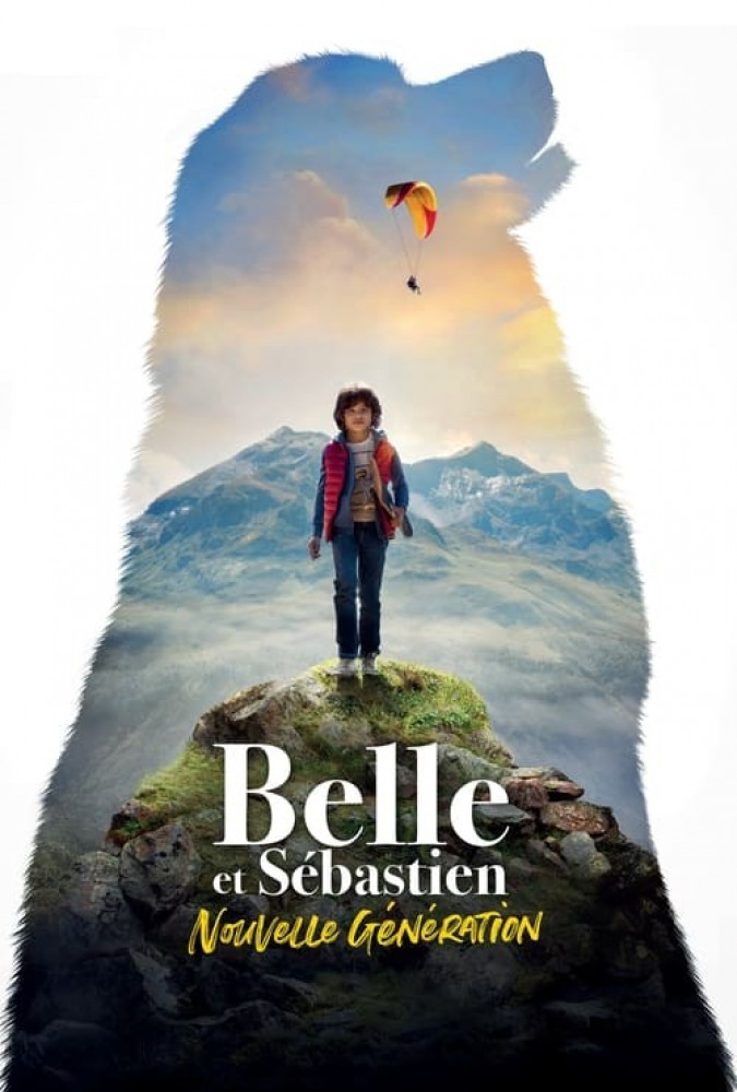 فیلم بل و سباستین: نسل جدید belle et sébastien: nouvelle génération