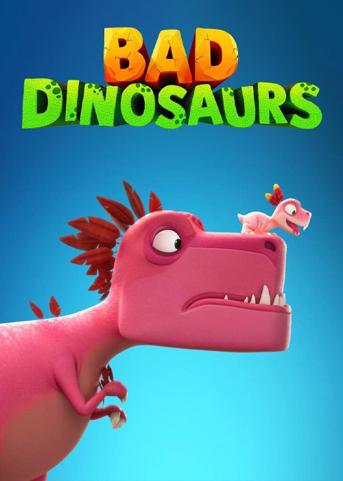 دانلود انیمیشن سریالی دایناسورهای بد Bad Dinosaurs 2024