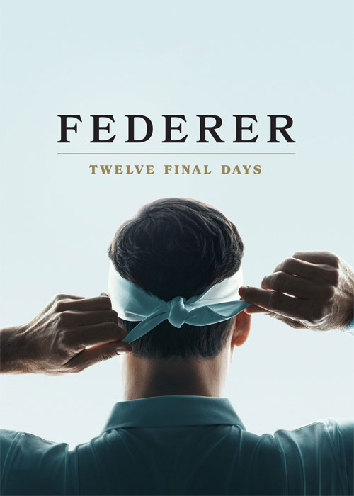 دانلود مستند فدرر: دوازده روز نهایی Federer: Twelve Final Days 2024
