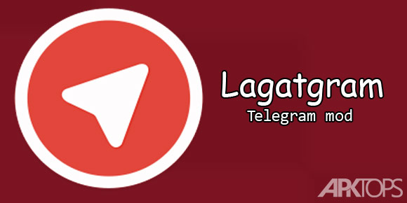 دانلود Lagatgram – Telegram mod v2.8.1 نسخه مود شده برنامه تلگرام برای اندروید 