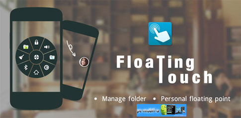 دانلود Floating Toucher 2.9.5 – برنامه کنترلر شناور اندروید (پرمیوم)