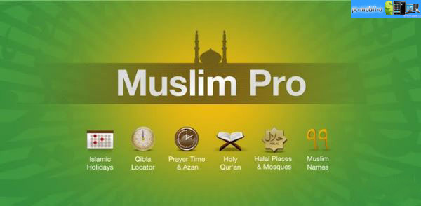 دانلود Muslim Pro 7.0.6 – برنامه جامع مذهبی اندروید – پرمیوم