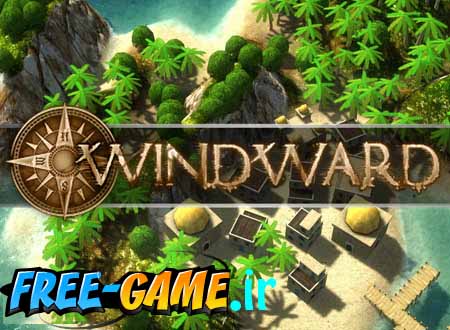 دانلود Windward – بازی کشتی های بادگیر
