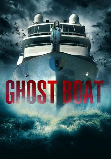 دانلود فیلم Ghost Boat 2015 با لینک مستقیم