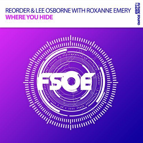 ReOrder & Lee Osborne Feat. Roxanne Emery - Where You Hide