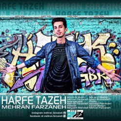 MEHRAN FARZANEH - HARFEH TAZEH