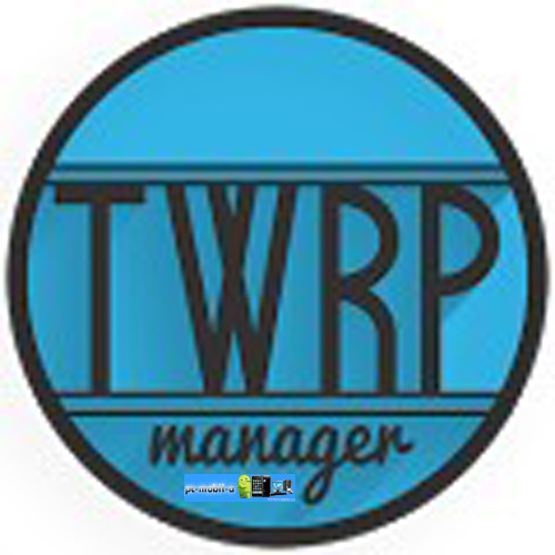 داانلود برنامه TWRP مدیریت (ROOT)