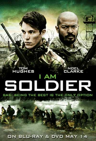 دانلود فیلم I Am Soldier 2014 – من سربازم