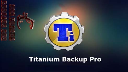  دانلود نرم افزار تیتانیوم بکاپ (برای اندروید)  Titanium Backup 7.2.0.1 Android